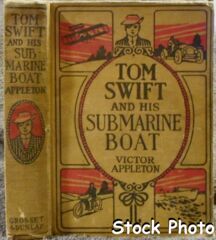 TOM SWIFT and his SUBMARINE BOAT by Victor Appleton © 1910